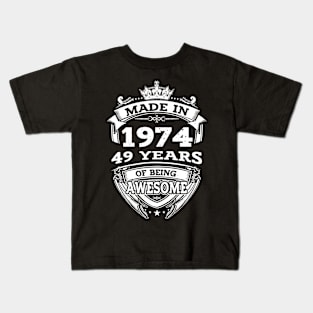 Made In 1974 49 Years Of Being Awesome Gift 2023 Birthday Kids T-Shirt